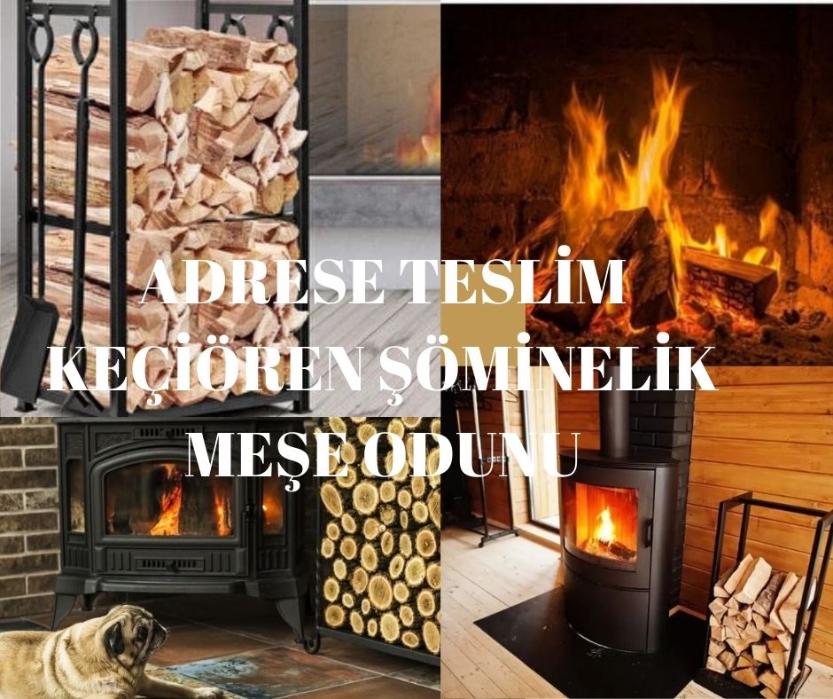 keçiören şöminelik meşe odunu